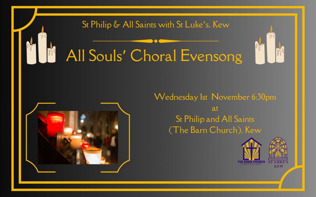 All Soul’s Choral Evensong