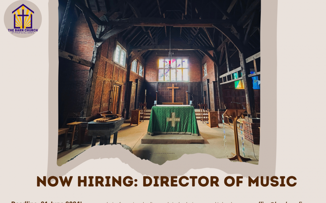 We are seeking a new Director of Music
